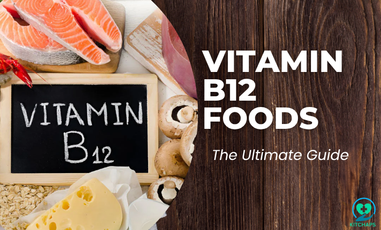 Vitamin B12 Foods: Best Sources vitamin b12 foods